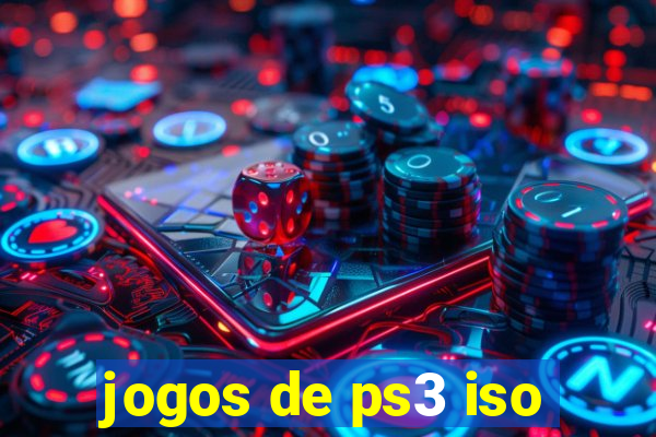 jogos de ps3 iso